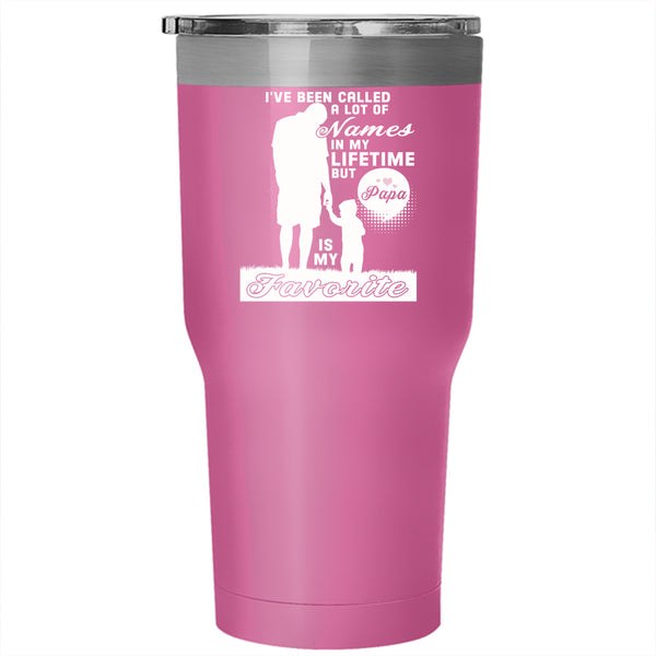 Papa Is My Favorite Name Tumbler 30 oz Stainless Steel, Funny Papa Travel Mug