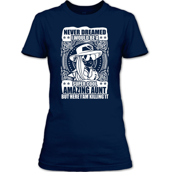 Cool Amazing Aunt T Shirt, Coolest Aunt T Shirt