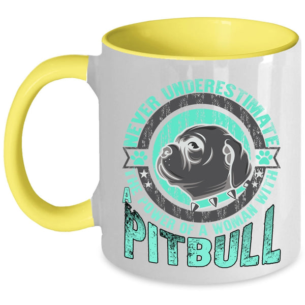 Cool Lady Coffee Mug, The Power Of A Woman With Pitbull Accent Mug