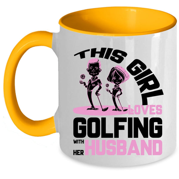 Married Coffee Mug, This Girl Loves Golfing With Her Husband Accent Mug