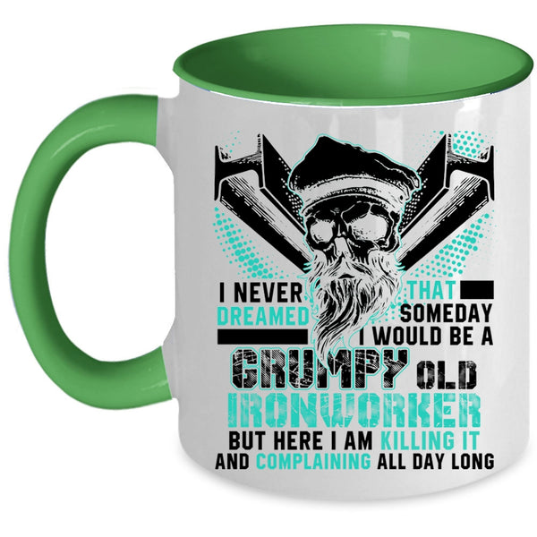 Cool Grandfather Coffee Mug, I Would Be A Grumpy Old Ironworker Accent Mug