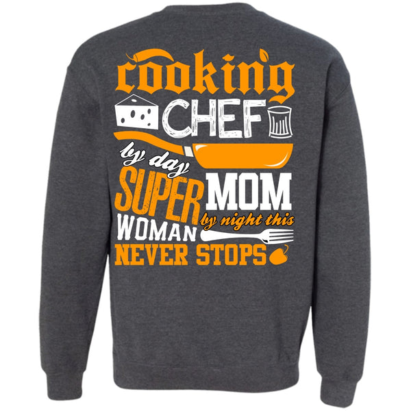 Mom By Night T Shirt, I Love Chef Sweatshirt