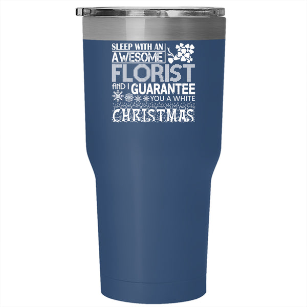Sleep With An Awesome Florist Tumbler 30 oz Stainless Steel, Christmas Travel Mug