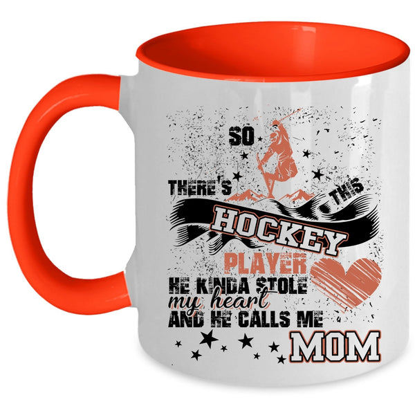 He Calls Me Mom Coffee Mug, This Hockey Player Kinda Stole My Heart Accent Mug