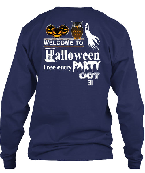 Welcome To Halloween Free Entry Party Oct 31 T Shirt, I Love You Pumpkin T Shirt