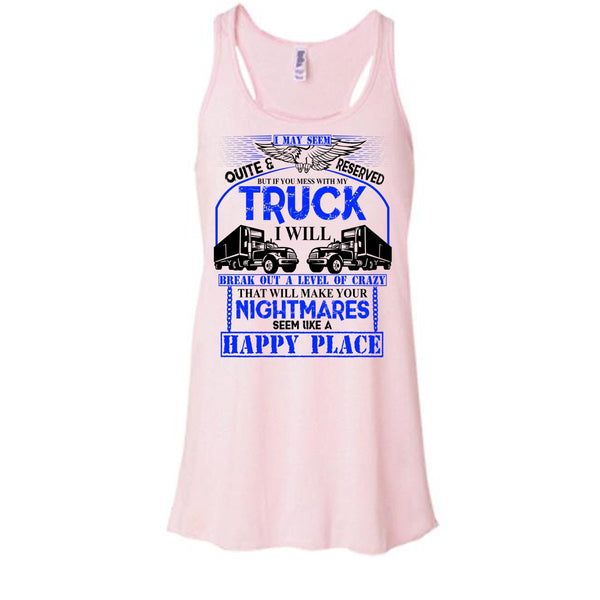 Mess With My Truck T Shirt, Coolest Truck Driver Tank Top