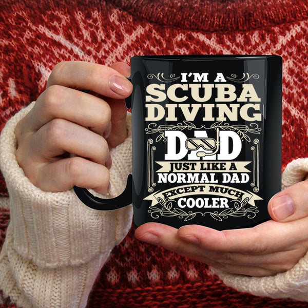 I'm A Scuba Diving Dad Coffee Mug, Cool Scuba Diving Dad Coffee Cup