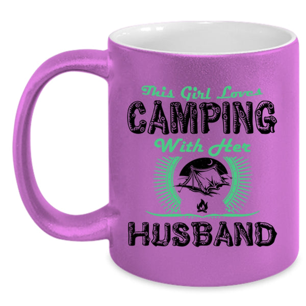 This Girl Loves Camping With Her Husband Cup, Marry Mug