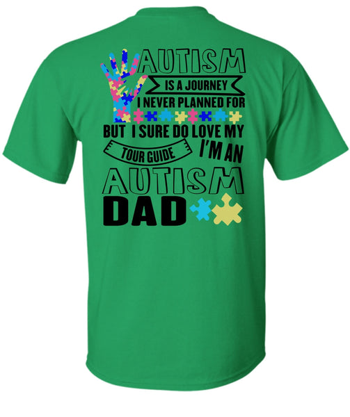 Autism Is A Journey T Shirt, I Love Dad T Shirt