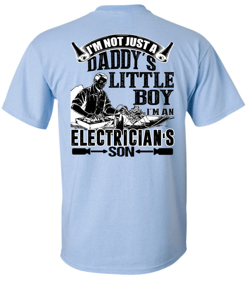 I'm An Electrician's Son T Shirt, I Love Electrician T Shirt