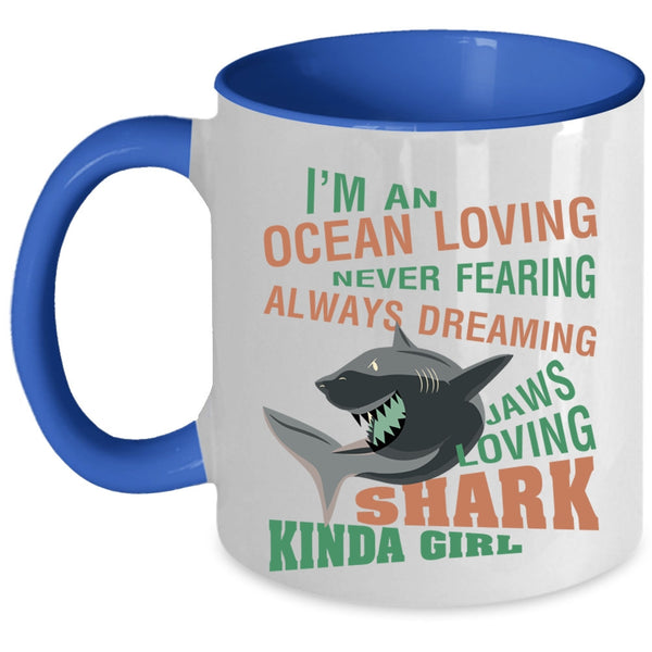 Loving Shark Kinda Coffee Mug, I'm An ocean Loving  Accent Mug