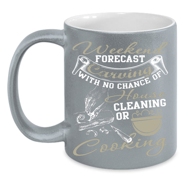 Weekend Forecast Carving Coffee Mug, Funny Gift For Carver Coffee Cup