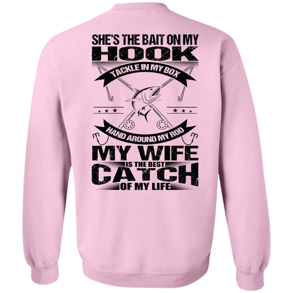 I Love Fish T Shirt, She's The Bait On My Hook Sweatshirt