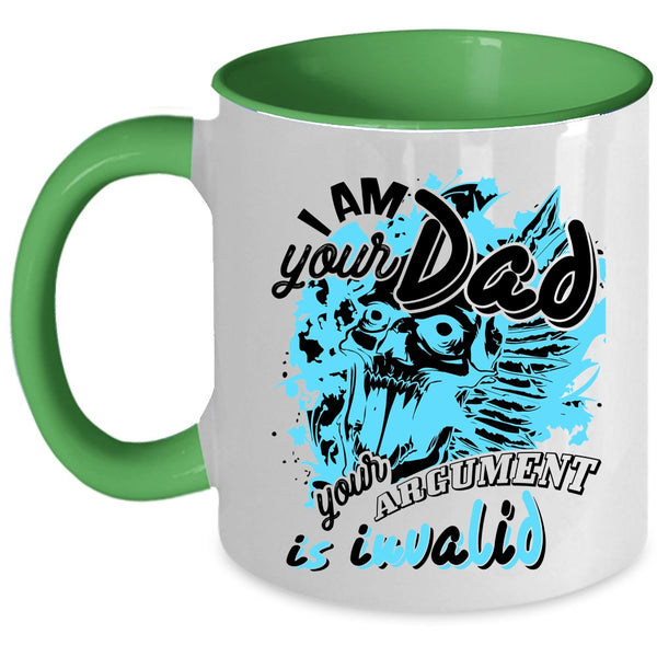 Your Argument Is Invalid Coffee Mug, I Am Your Dad Accent Mug