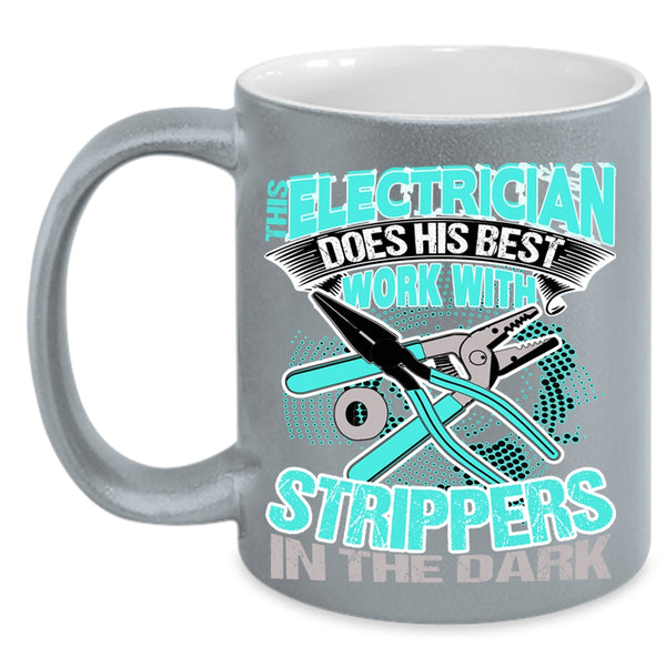 Cool Electricians Coffee Mug, This Electrician Does His Best Work Accent Mug