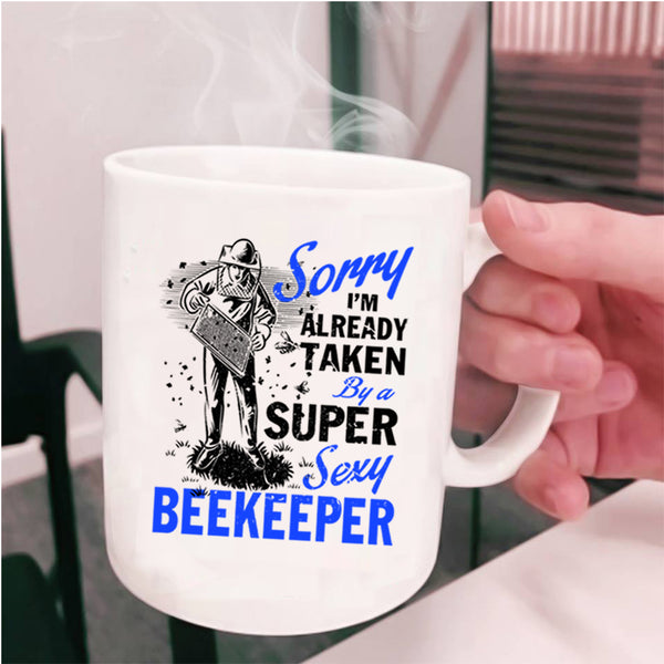 Marrying Coffee Mug, I'm Already Taken By A Beekeeper Cup