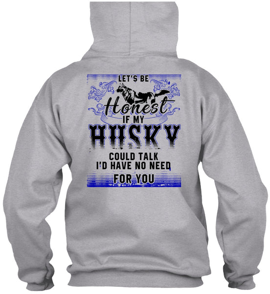 My Husky Could Talk T Shirt, I Love Husky T Shirt