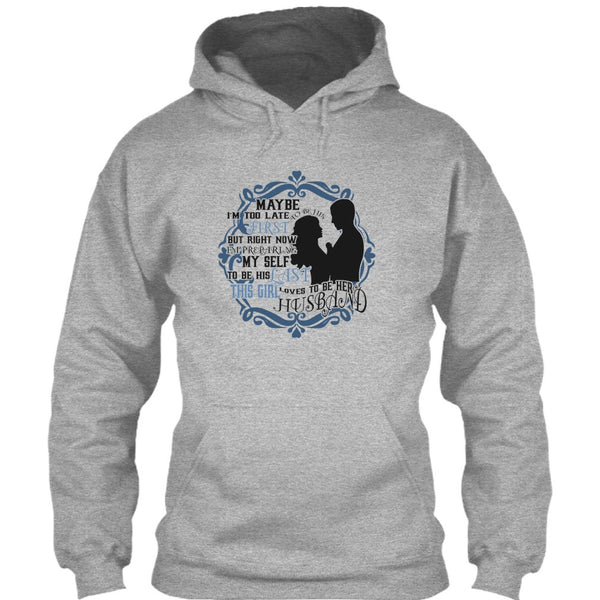 To Be His Last T Shirt, Coolest Wife T Shirt