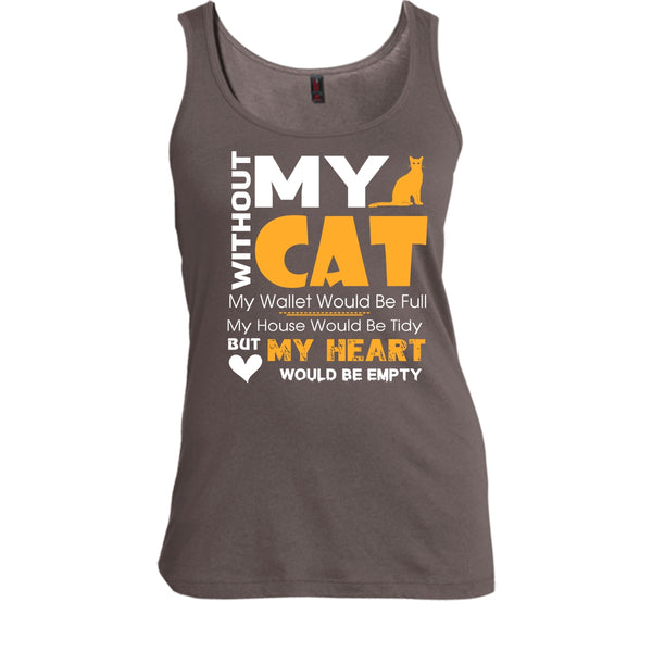 Without My Cat Shirt, My Wallet Would Be Full Shirt