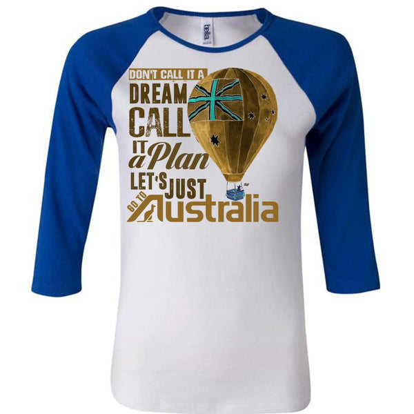 Let's Just Go To Australia T Shirt, I Love Australia T Shirt, Awesome T-Shirts