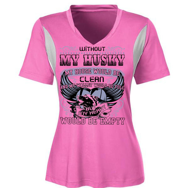 Without My Husky T Shirt, I Love Husky T Shirt, Awesome T-Shirts