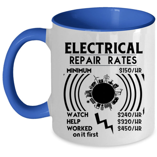 Best Gift For Electricians Coffee Mug, Electrical Repair Rates Accent Mug