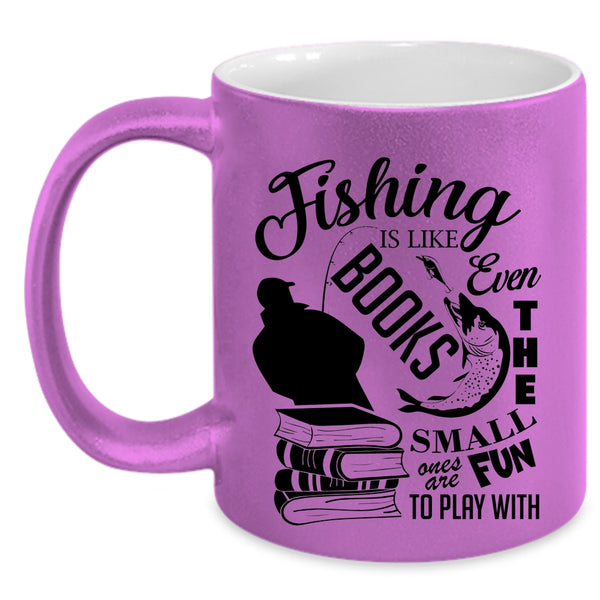 Cool Gift For Fisher Coffee Mug, Fishing Is Like Books Accent Mug