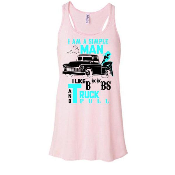 I Am A Simple Man T Shirt, Coolest Trucker Tank Top