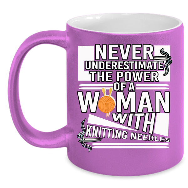 The Power Of A Woman With Knitting Needles Coffee Mug, Cool Mom Coffee Cup