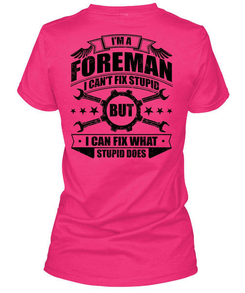 I'm A Foreman T Shirt, I Love Mechanic T Shirt