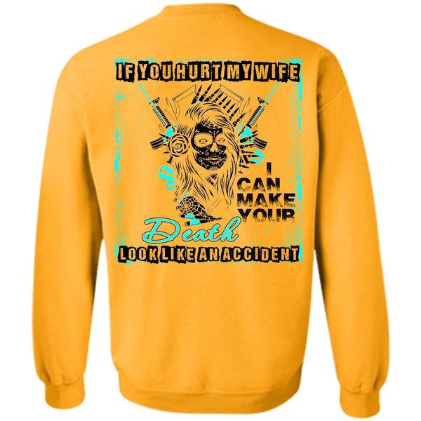 I Love My Wife T Shirt, If You Hurt My Wife Sweatshirt