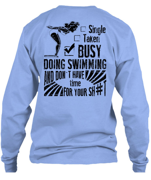 Busy Doing Swimming T Shirt, I Love Swimmer T Shirt