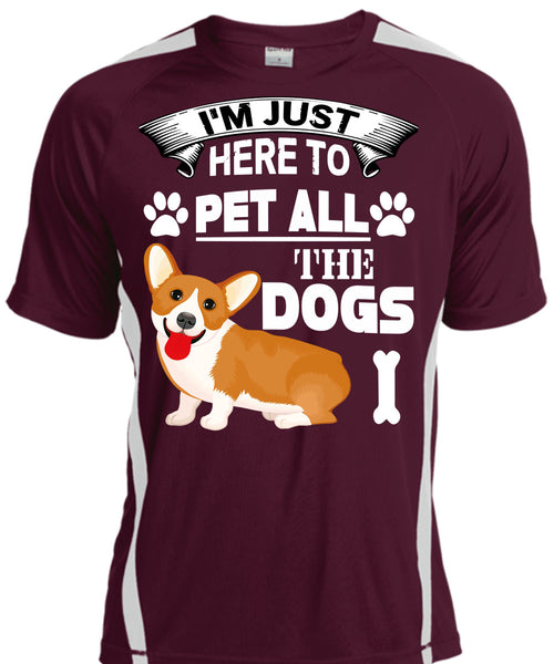 I'm Just Here To Pet All The Dogs T Shirt, I Love My Life T Shirt, Cool Shirt