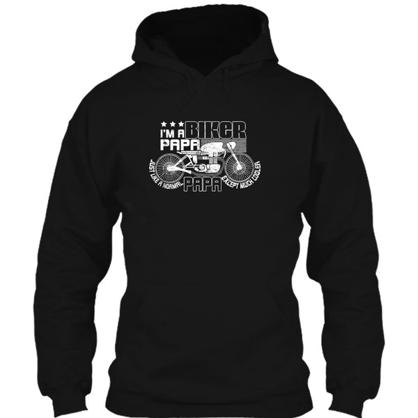 I'm A Biker Papa T Shirt, Papa Except Much Cooler T Shirt