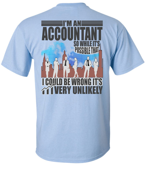 I'm An Accountant T Shirt, I Love Accountant T Shirt