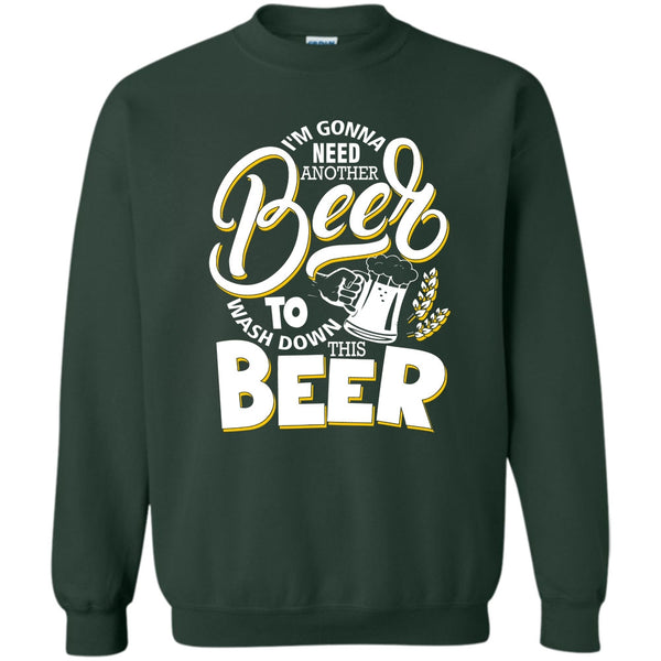 Wash Down This Beer T Shirt, Coolest Beer Drinker Sweatshirt