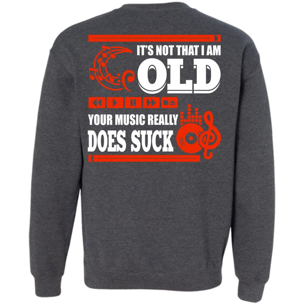 Your Music Really T Shirt, I Love Music Sweatshirt