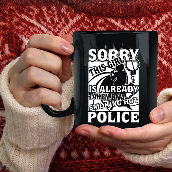 This Girl Is Already Taken By A Hot Police Coffee Mug, Cool Wife Coffee Cup