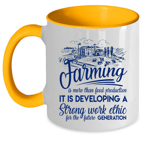 Cool Farming Coffee Mug, FarmingIs More Than Food Production Accent Mug