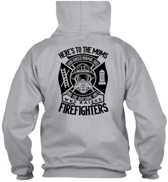 Who Raised Firefighters T Shirt, I Love Firefighter T Shirt