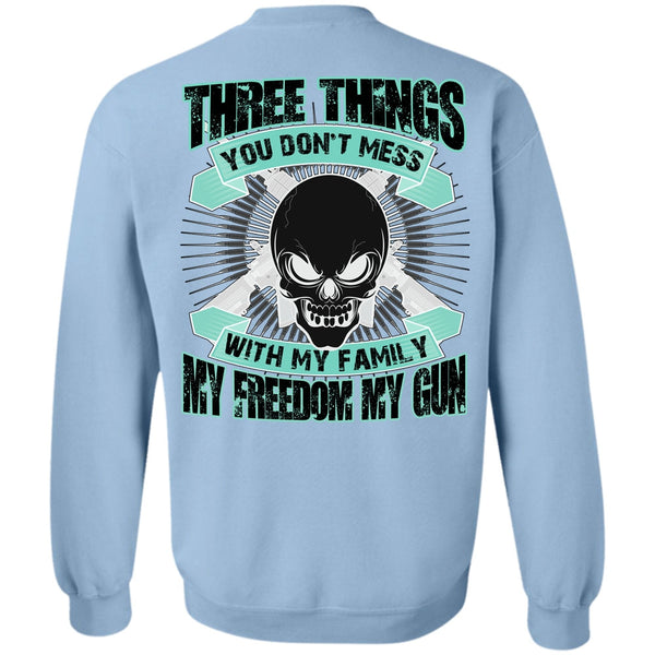 I Love Veteran T Shirt, You Don't Mess With My Family Sweatshirt