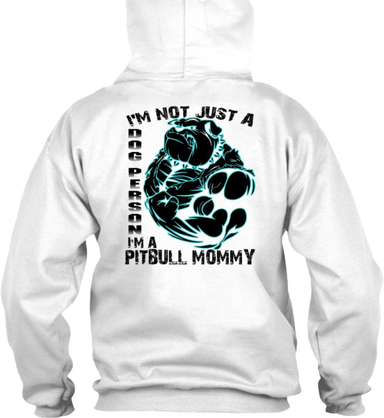 I'm Not Just A Dog Person T Shirt, I Love Pit Bull T Shirt