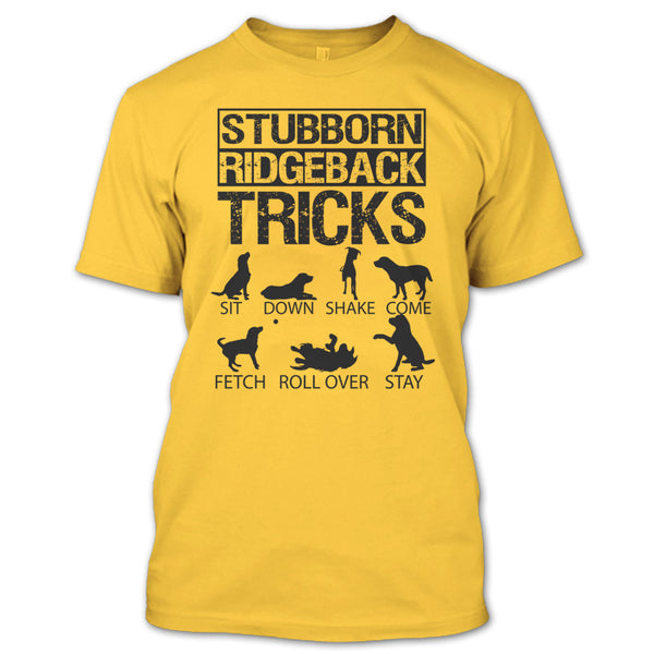 Stubborn Ridgeback Tricks T Shirt, I Am A Coolest Dog Lover T Shirt