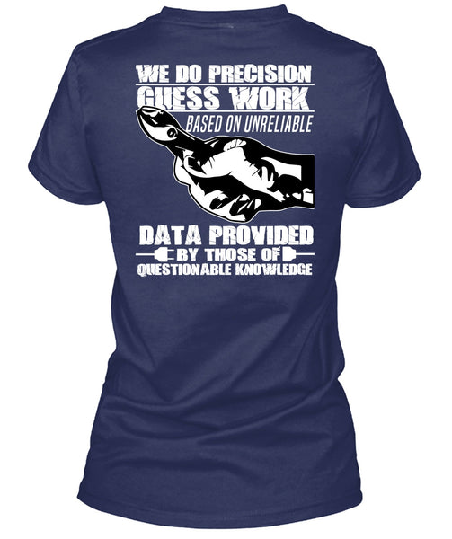 We Do Precision Guesswork T Shirt, Being An Electrician T Shirt