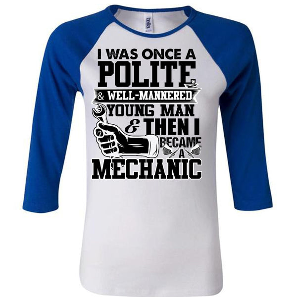 I Became A Mechanic T Shirt, I Love Mechanic T Shirt, Awesome T-Shirts