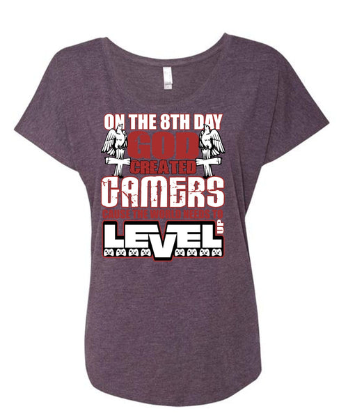 God Created Gamers T Shirt, The World Needs To Level Up T Shirt, Cool Shirt (Ladies' Triblend Dolman Sleeve)