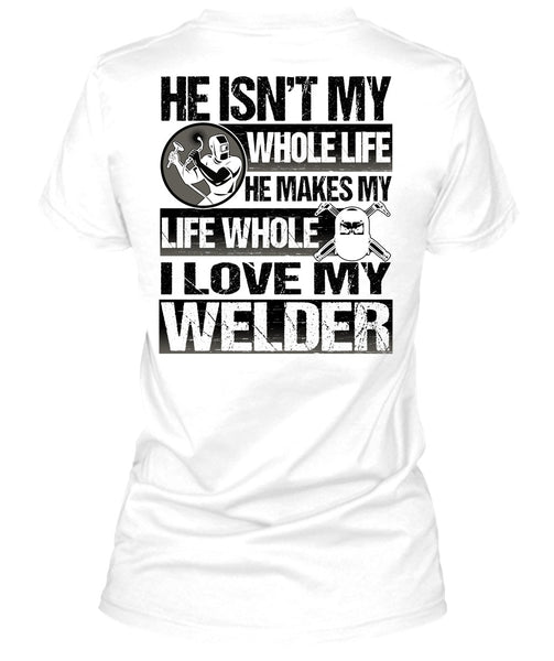 I Love My Welder T Shirt, I Love Welding T Shirt