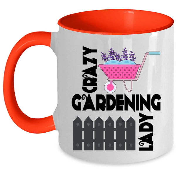 Funny Gift For My Wife Coffee Mug, Crazy Gardening Lady Accent Mug