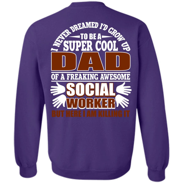 Social Worker T Shirt, I Love Papa Sweatshirt