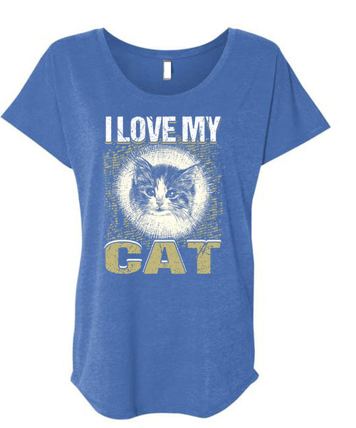I Love My Cat T Shirt, My Pets T Shirt, Cool Shirt (Ladies' Triblend Dolman Sleeve)